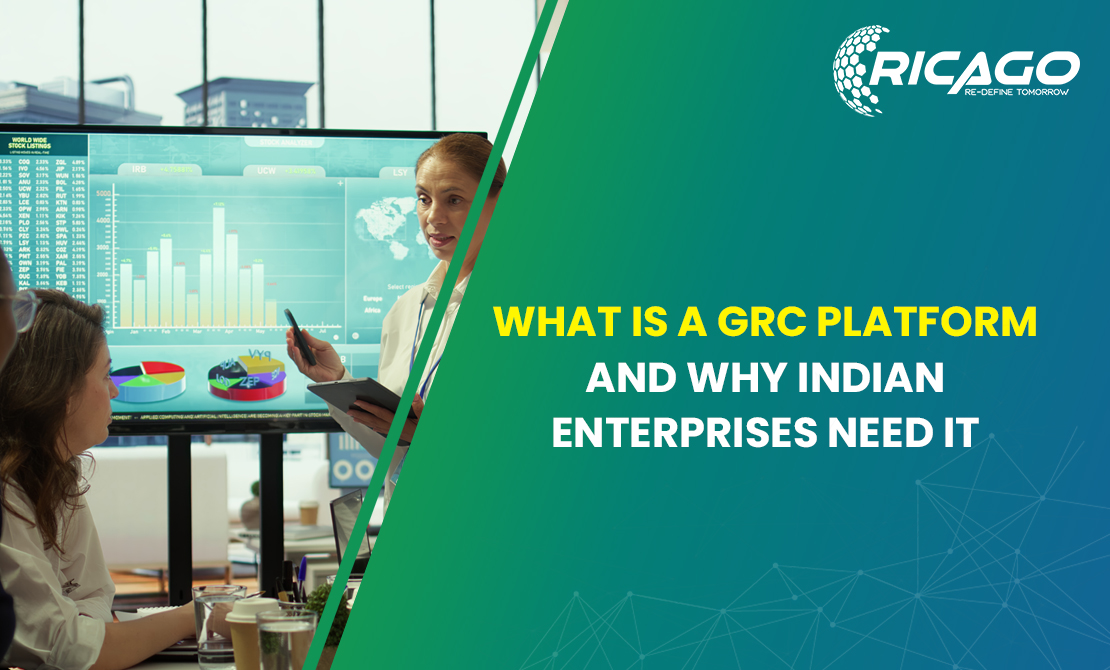 What is a GRC Platform and Why Indian Enterprises Need it